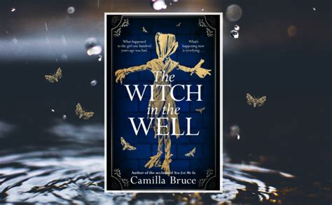 The witch in the well camilla bruce
